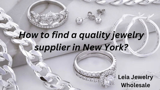 How to find a quality jewelry supplier in New York?